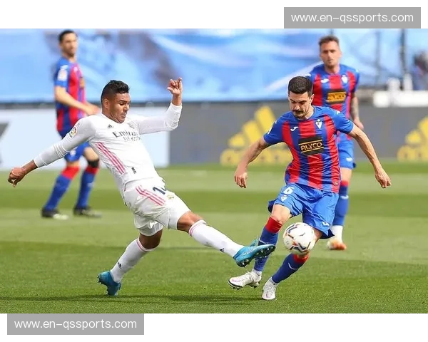 银河之巅与坚韧之城的碰撞：皇马vs埃瓦尔，足球最极致的浪漫主义